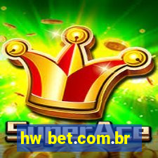 hw bet.com.br